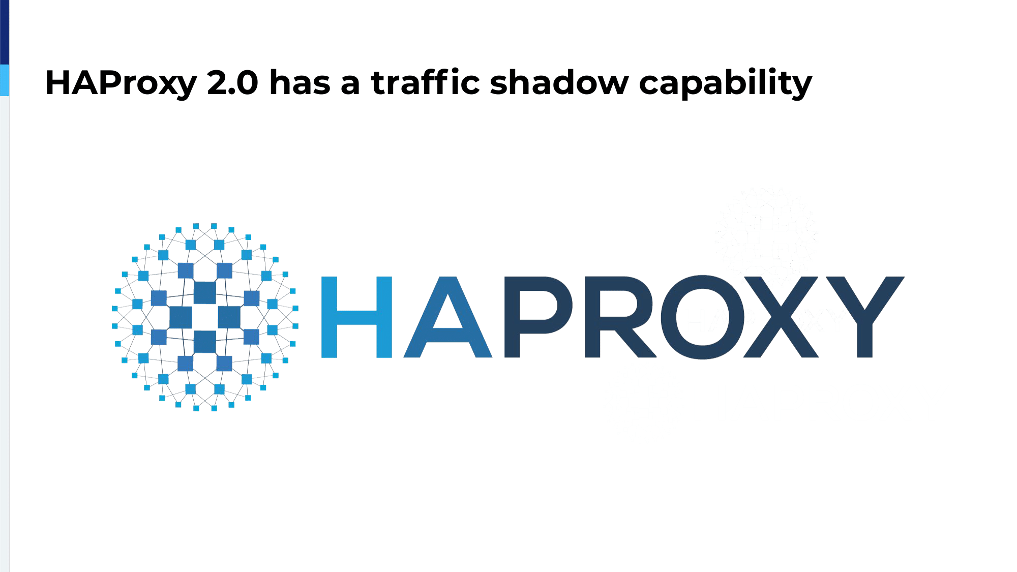 55.-haproxy-has-a-traffic-shadow-capability