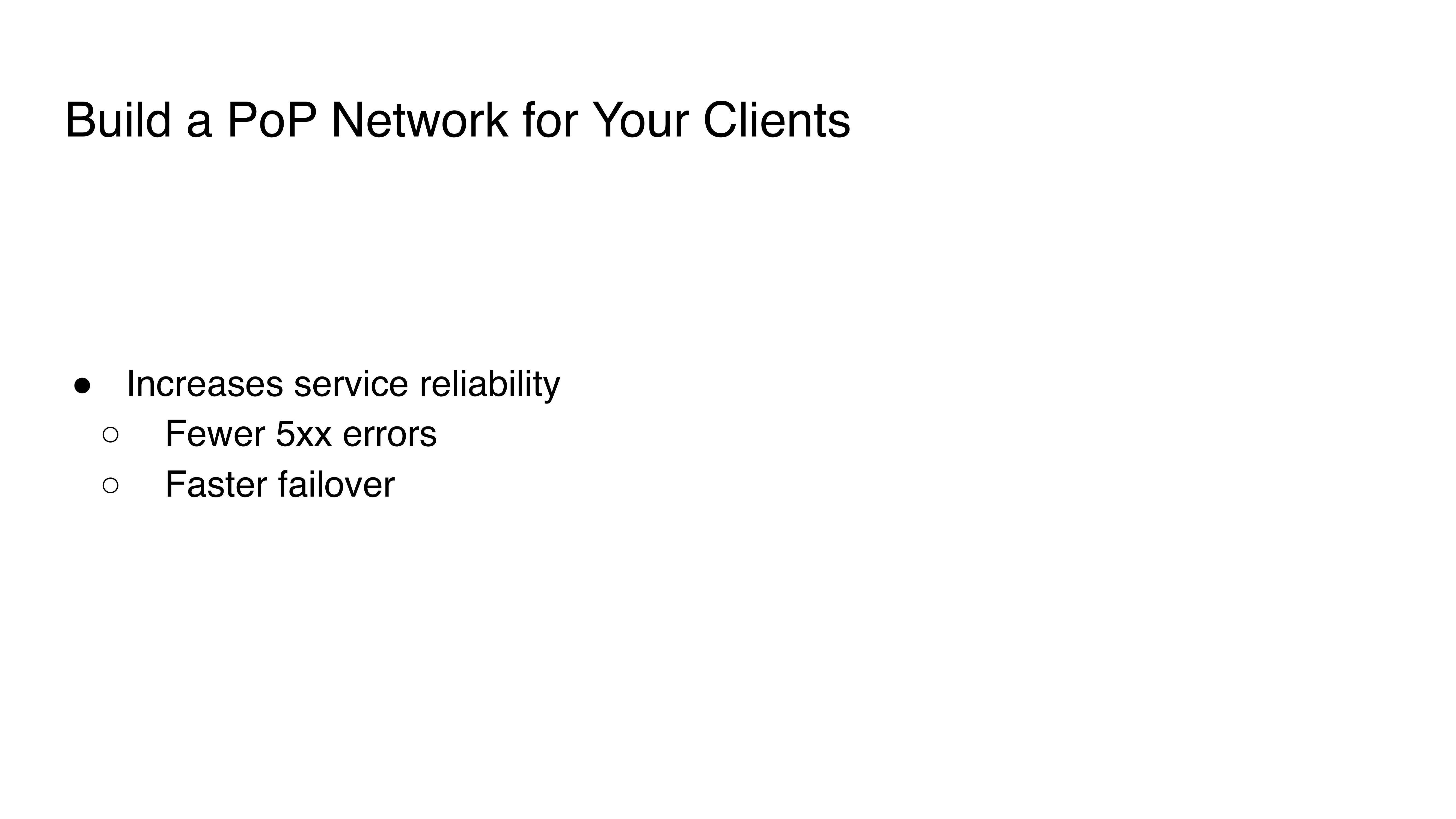7.-build-a-pop-network-for-your-clients_increasees-service-reliability