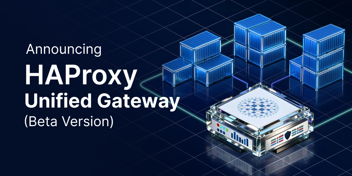 HAProxy Unified Gateway (Beta)