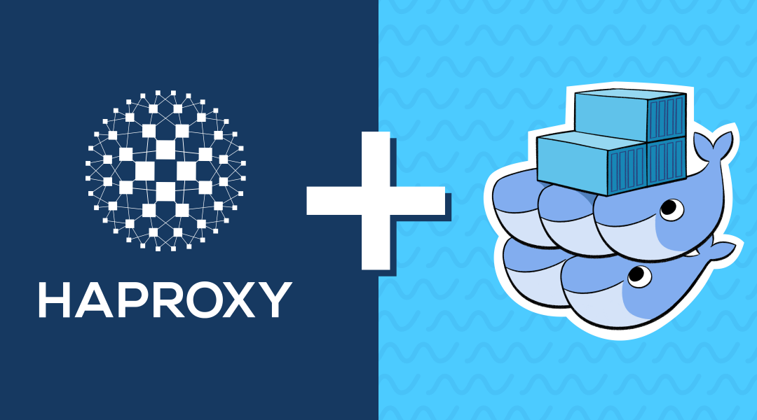 HAProxy on Docker Swarm: Load Balancing and DNS Service Discovery